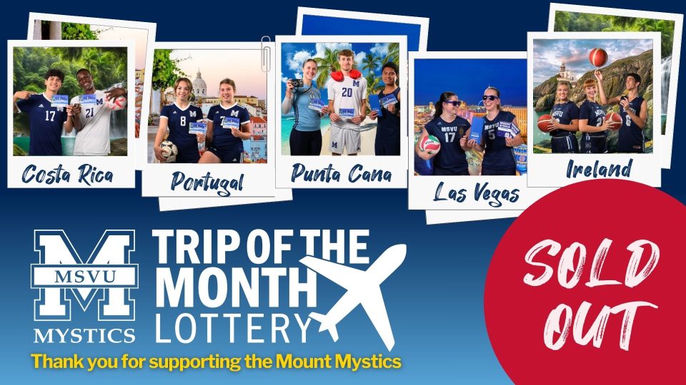 A Mount Mystics Trip of the Month Lottery promotion.