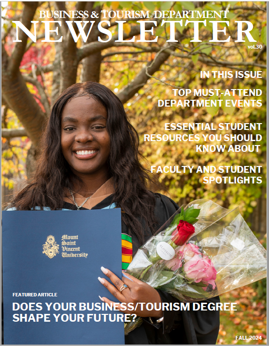 This is the cover of the Business and Tourism Fall 2024 Newsletter. The page is filled with a photo of a black smiling female graduate wearing the ceremonial robe, standing in front of a tree with colouring leaves in Autumn holding a parchment folder and flowers. The text, in white, reads from the top; Business & Tourism Department, Newsletter, Vol. 30. In this issue. Top must-attend department events. Essential student resources your should know about. Faculty and student spotlights. with the featured article called Does your business/tourism degree shape your future. 