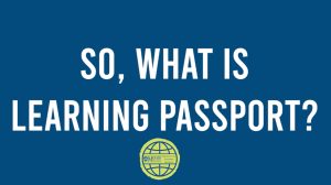 Link to business and tourism society video on the learning passport. Image had dark blue background with the words so what is learning passport centered in white in the middle with the business and tourism society logo centered at the bottom. 