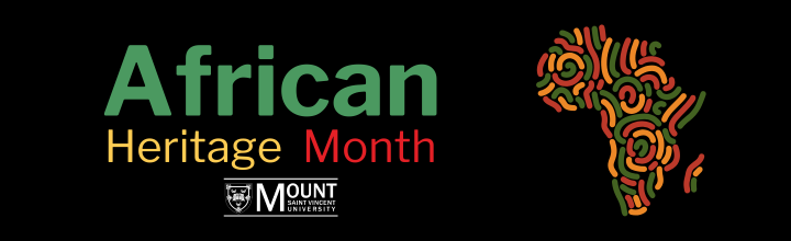 The words “African Heritage Month” in green, yellow and red on black background above the MSVU logo and with the continent of Africa at right